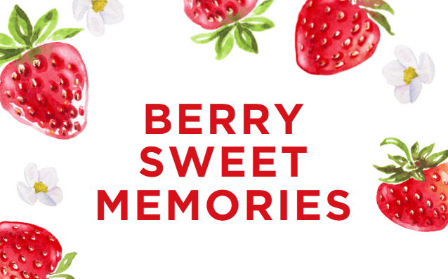 Berry Sweet Memories